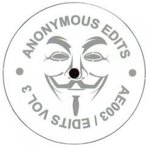 ANONYMOUS EDITS VOL 3