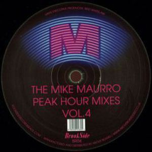 THE MIKE MAURRO PEAK HOUR MIXES VOL 4