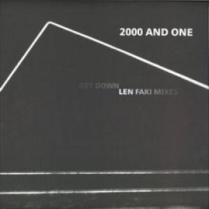 GET DOWN (LEN FAKI MIXES)