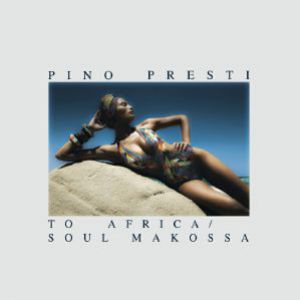 TO AFRICA / SOUL MAKOSSA