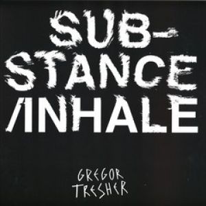 SUBSTANCE / INHALE