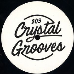 803 CRYSTALGROOVES 001