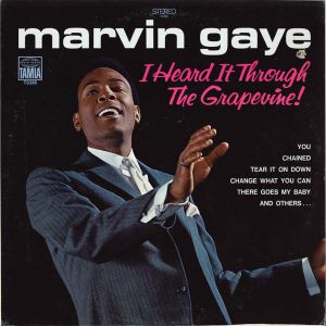 I HEARD IT THROUGH THE GRAVEPINE