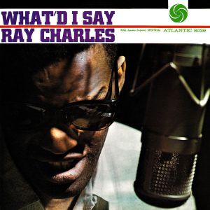 WHAT'D I SAY (CLEAR VINYL)