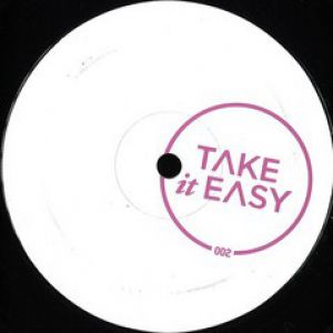 TAKE IT EASY 002