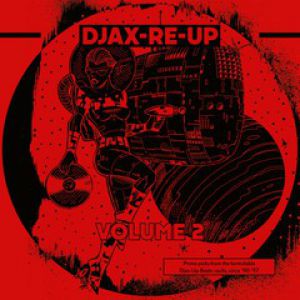 DJAX-RE-UP VOLUME 2 (DJAX-UP-BEATS)