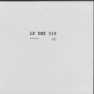 LF RMX 018 (LEN FAKI REMIXES)