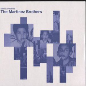 FABRIC PRESENTS THE MARTINEZ BROTHERS