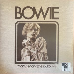 I'M ONLY DANCING (THE SOUL TOUR 74) - RECORD STORE DAY 2020