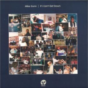 IF I CAN'T GET DOWN (MOUSSE T/OLIVER DOLLAR/LUKE SOLOMON RMXS)