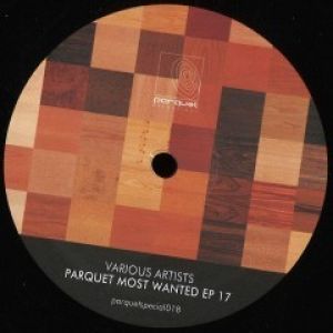 PARQUET MOST WANTED EP 17