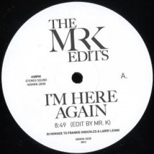 I'M HERE AGAIN / GIRL YOU NEED A CHANGE OF MIND