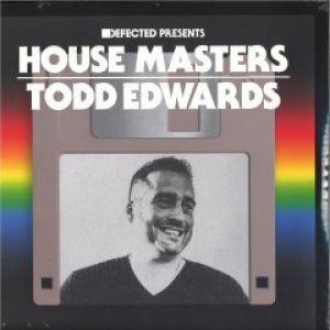 HOUSE MASTERS - TODD EDWARDS