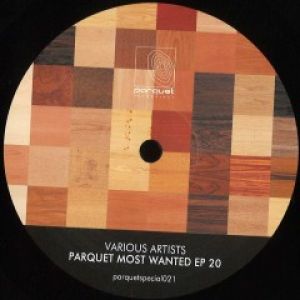 PARQUET MOST WANTED EP 20