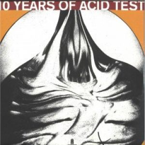 10 YEARS OF ACID TEST (3XLP)