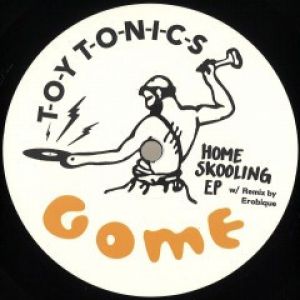 HOME SKOOLING EP (EROBIQUE RMX)