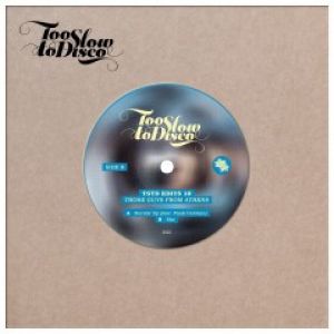 TOO SLOW TO DISCO EDITS 10 2X7“