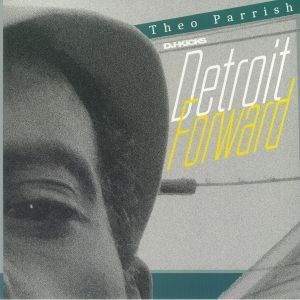DJ KICKS DETROIT FORWARD