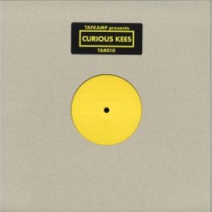 TAFKAMP PRESENTS CURIOUS KEES