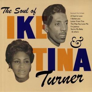 THE SOUL OF IKE & TINA TURNER