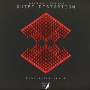 QUIET DISTORTION (BART SKILS RMX)
