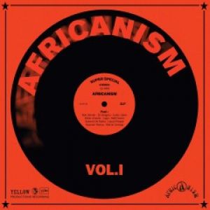 AFRICANISM VOL. I