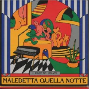 MALEDETTA QUELLA NOTTE