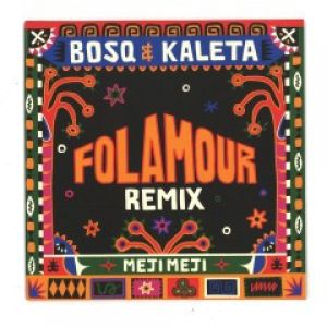MEJI MEJI - FOLAMOUR RMX