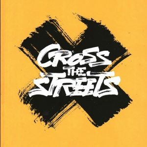 LIBRO Cross the streets. Ediz. illustrata [Lingua inglese]