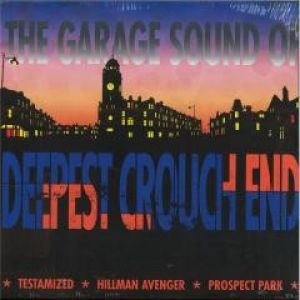 THE GARAGE SOUND OF DEEPEST CROUCH END
