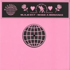 MAKE A ROMANCE (TINO RMX)