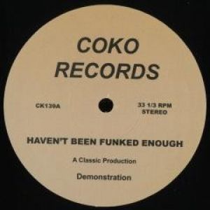 HAVEN'T BEEN FUNKED / EXTRAS